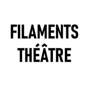 Filaments Théâtre